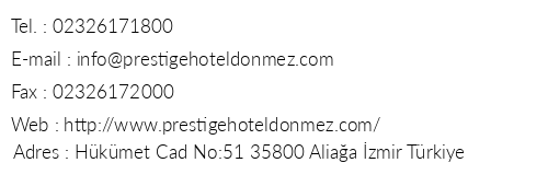 Prestige Hotel Dnmez Aliaa telefon numaralar, faks, e-mail, posta adresi ve iletiim bilgileri